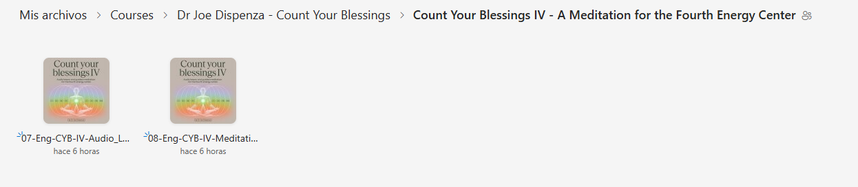 Dr Joe Dispenza - Count Your Blessings: A Guided Practice With the Energy Centers