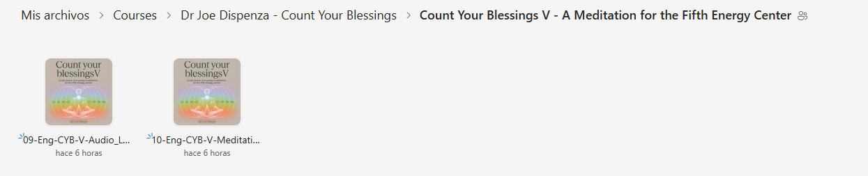 Dr Joe Dispenza - Count Your Blessings: A Guided Practice With the Energy Centers
