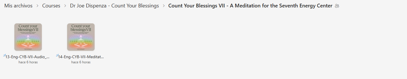 Dr Joe Dispenza - Count Your Blessings: A Guided Practice With the Energy Centers