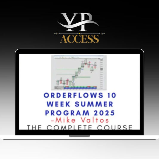 Mike Valtos – Orderflows 10 Week Summer Program 2025 on yourpremiumaccess.com